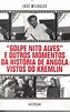 “golpe Nito Alves” e outros momentos da História de Angola | Fundação ...
