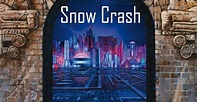 Snow Crash and four other novels which are required reading for the ...