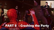 Crashing the Party / Marvel's Spider-Man (PS4) Gameplay Part 8! - YouTube