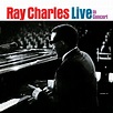 Michael Doherty's Music Log: Ray Charles: "Live In Concert" (2011) CD ...