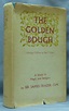 The Golden Bough: A Study in Magic and Religion; Abridged edition in ...