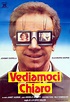 Vediamoci chiaro (1984) - IMDb