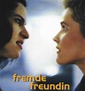 Affiche du film Fremde Freundin - Photo 1 sur 1 - AlloCiné
