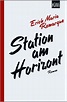 Station am Horizont (ebook), E.M. Remarque | 9783462321531 | Boeken ...