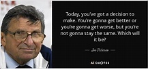 TOP 25 QUOTES BY JOE PATERNO | A-Z Quotes