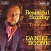 Daniel Boone - Beautiful Sunday (1972, Vinyl) | Discogs