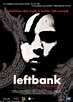Critique : Left Bank, un film de Pieter Van Hees, 2007