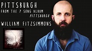 William Fitzsimmons - Pittsburgh [Official Audio] - YouTube