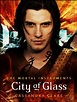 City of Glass Movie Poster : Fan made - City of Bones Series Photo ...