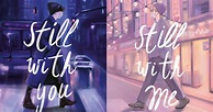 Still With You — Still With Me: Crítica literaria
