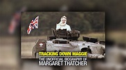 Tracking Down Maggie: The Unofficial Biography of Margaret Thatcher ...