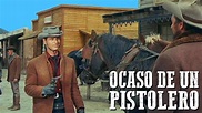 Ocaso de un pistolero | PELÍCULA DEL OESTE | Old Cowboy Movie | Español ...