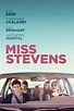 Miss Stevens (2016) - Posters — The Movie Database (TMDB)