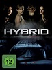 Hybrid - Film 2009 - FILMSTARTS.de