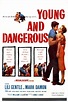 Young and Dangerous (1957 film) - Alchetron, the free social encyclopedia