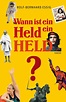 Wann ist ein Held ein Held? von Rolf-Bernhard Essig - Buch - bücher.de