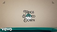 Lady A - Things He Handed Down (Lyric Video) - YouTube
