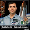Rodolfo Neri Vela – El astronauta mexicano – Gestion 2015-2021