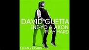 David Guetta - Play Hard (Clean Version) (Audio) Ft. Ne-Yo & Akon - YouTube