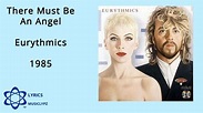 There Must Be An Angel - Eurythmics 1985 HQ Lyrics MusiClypz - YouTube