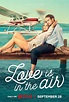Official Trailer and Poster for "Love Is in the Air", Starring Delta ...
