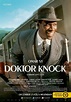 Doktor Knock · Film · Snitt