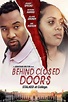 Behind Closed Doors Pictures - Rotten Tomatoes