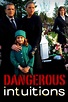 Dangerous Intuition - Rotten Tomatoes