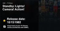Standby: Lights! Camera! Action! episodes (TV Series 1982)