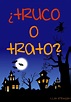 ¿Truco o trato? | Truco o trato, Fiesta de halloween, Halloween