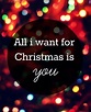 All I Want For Christmas Pictures, Photos, and Images for Facebook ...