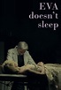 Eva Doesn't Sleep - TheTVDB.com