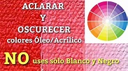 Aclarar y Oscurecer Colores en Pintura. - YouTube