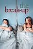 The Break-Up (2006) - Posters — The Movie Database (TMDB)