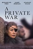 A Private War Film-information und Trailer | KinoCheck