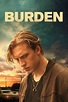 Burden (película 2022) - Tráiler. resumen, reparto y dónde ver ...