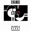 R&B Classics: Change - Change Of Heart (Expanded Edition) (1984-2011 ...
