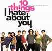 Best Buy: 10 Things I Hate About You [Original Soundtrack] [CD]