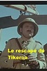 ‎Le rescapé de Tikeroa (1981) directed by Jean L'Hôte, Henri Hiro ...