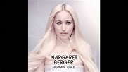 Margaret Berger - Human Race (Audio) - YouTube