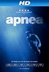 Apnea (2010) - IMDb