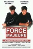 Reparto de Force majeure (película 1989). Dirigida por Pierre Jolivet ...