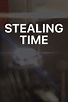 Stealing Time (película 2015) - Tráiler. resumen, reparto y dónde ver ...