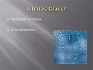 PPT - Glass Analysis PowerPoint Presentation, free download - ID:2435176
