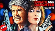 DONATO AND DAUGHTER - CHARLES BRONSON | Full CRIME ACTION Movie HD ...