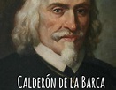 Las obras de teatro de Calderón de la Barca más importantes - RESUMEN ...