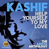 Kashif - Help Yourself To My Love: The Arista Anthology