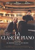 LA CLASE DE PIANO. Estreno en cines con audiodescripción. | VERSIÓN ...