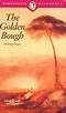 The Golden Bough: A Study in Magic and Religion, Volume 1 by James ...