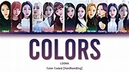 Colors - LOONA [COLOR CODED] - YouTube